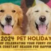 Pet Holidays 2024 – Ultimate List Of Occasions To Celebrate With Your Dog